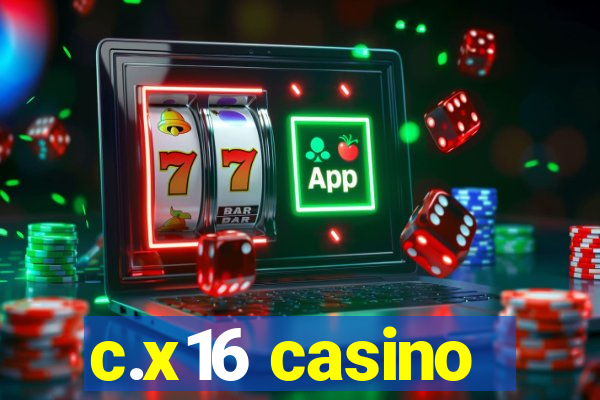 c.x16 casino